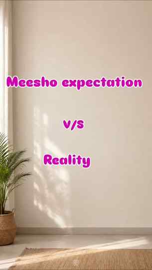 Meesho Expectation v/s Reality - Home Decor Edition 🏡✨
Sare