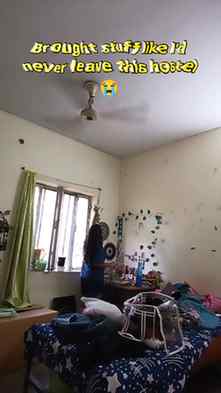 You're packing for hostel shifting and suddenly your room re