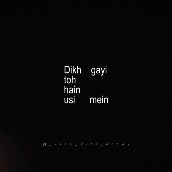 Uski sirf ek jhalak 😊💯❤️

.

… @_vibe_with_abhay 

#lyrics