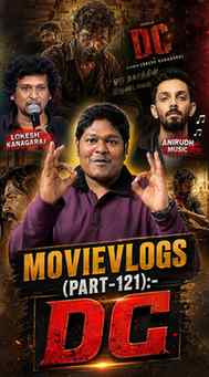Movievlogs(Part-121):- DC

#lokeshkanagaraj #anirudh #dcmovi