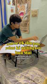 Exam aagya hai dosto padhne ki acting krna jaruri hai

#exam
