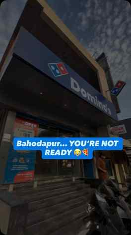 Gwalior walo, Bahodapur pe Domino’s finally OPEN ho gaya! 🍕