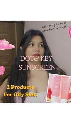 #DotAndKey #DotAndKeySkincare
#SunscreenDaily
#FaceWashRou