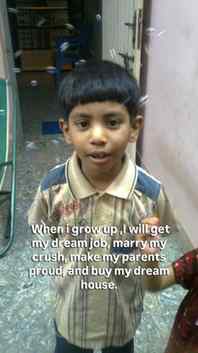 childhood was filled with dreams and desires and with option