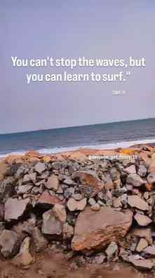 You can't stop the waves, but you can learn to surf.
#beach