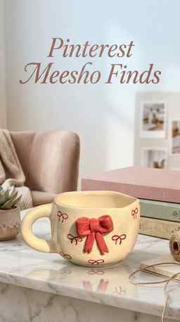Pinteresty Cups ☕🎀
Meesho budget finds😃
#reeitfeelit #r