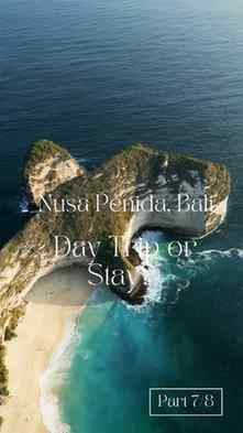 Nusa Penida day trip or stay? 🏝️

This depends entirely on 