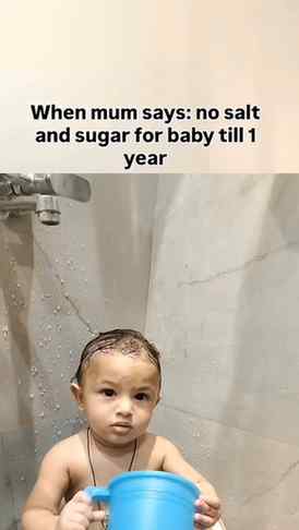 POV: When mom says "No salt 🧂❌ No sugar 🍭❌ till 1 year"...
