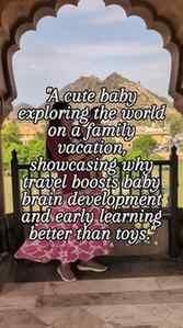 Did you know that new environments do more for a baby’s brai