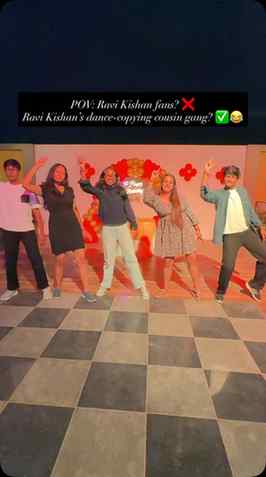 Ravi Kishan fans? ❌
Ravi Kishan’s dance-copying cousin gang?