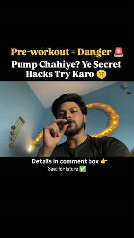 PUMP CHAHIYE? YE SECRET HACKS TRY KARO! 🔥💪
1️⃣ Workout se