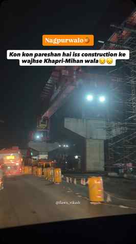 Khapri-Mihan Ke construction se kon kon pareshan hai ๐งโ๏ธ