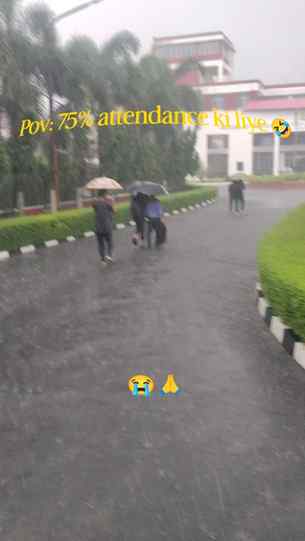 Chahe barish aake college he kyu na flood hojaye likn akhir