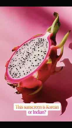 This Sunscreen is Korean or Indian?
🍉 Dragonfruit glow, but