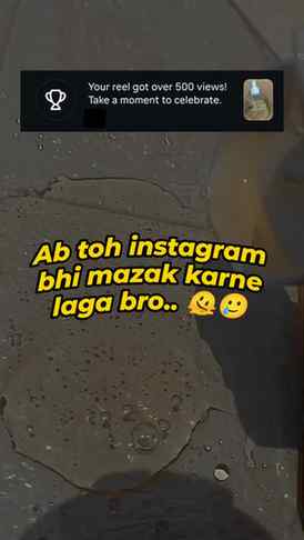 Kya matlab 500 views viral nahi hotha?
#memes #reelsinstagr