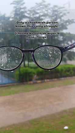 Chashme pe baarish ki boondein ☔👓
Aur HR ki life mein candi