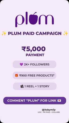 💜 PLUM PAID CAMPAIGN IS LIVE! ✨
Creators, here’s a paid op