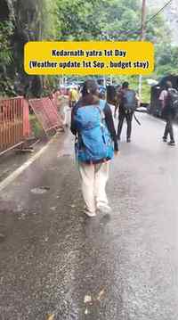 Kedarnath Dham Yatra 1st Sep update & budget stay at gauriku