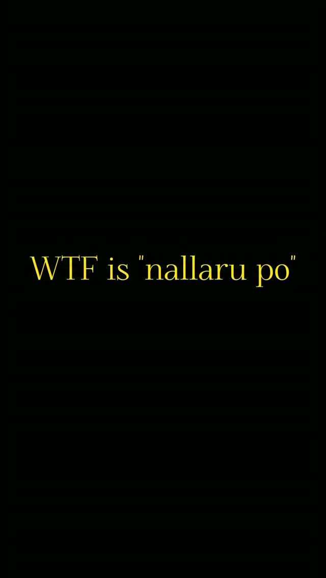 Stop thinking about the song "nallaru po"!
"Loosu Pennae" is
