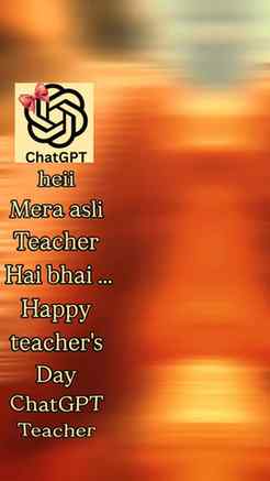 ChatGPT hi mera asli teacher hai bhai 😭📚😂
Happy Teacher’