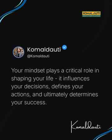 Mindset shapes your life & success 🚀 #komalauti #mindset