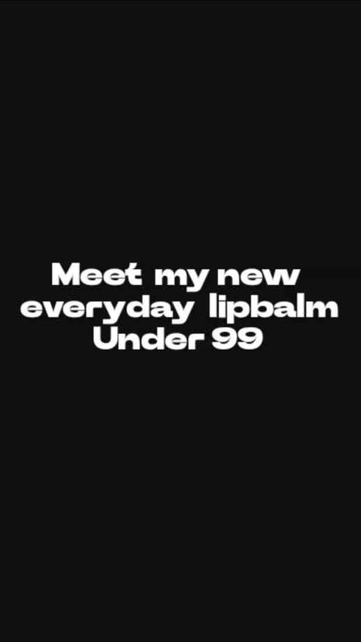 ₹99 me itna accha lip balm? 😍💖
Dry lips ke liye budget-fri