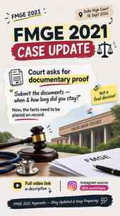 🚨 FMGE 2021 CASE — LATEST UPDATE ⚖️
18 September 2026 ki h
