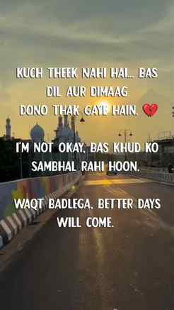 Better days will come.
Mental health, emotional, indiaan s