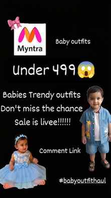 Myntra outfits 😱😱😱
Wait for end
Myntra baby outfits
Myn