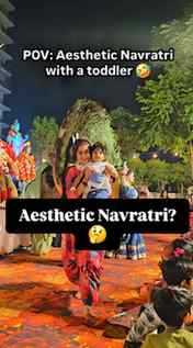 POV: Aesthetic Navratri with a toddler 😂

Expectation: Garb