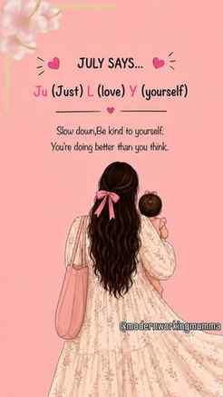 JULY reminder 🌸🤍

Ju (Just) L (Love) Y (Yourself).

Dear m
