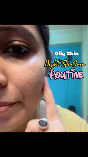 Night Skincare Routine for Oily Skin type.
Comment skincare