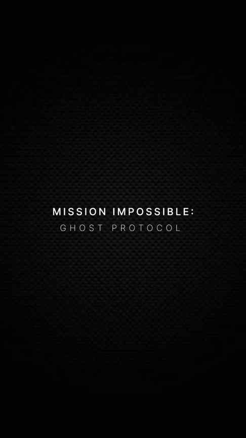 Mission: Impossible - Ghost Protocol (2011)
the Impossible M