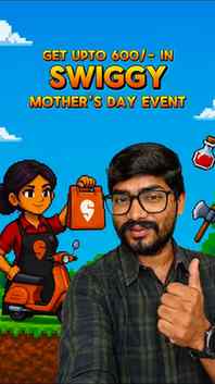 ⚠️ Event Ended⚠️
Swiggy Mother's day event | Get upto 600/
