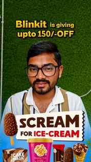 ⚠️ EVENT ENDED⚠️
Blinkit 150/- off on Ice Creams 🔥
#mid
