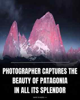 Patagonia, in southern Chile and Argentina, covers more than