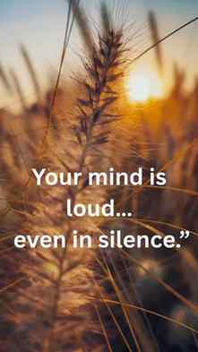 "Too much in your mind lately…?
Don’t scroll… just feel this