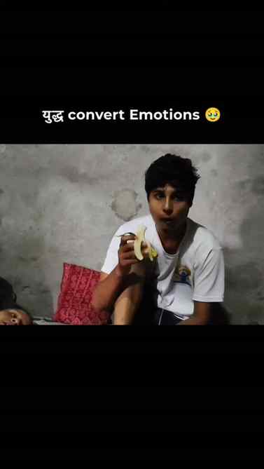 Yudh badal gya Emotional support me