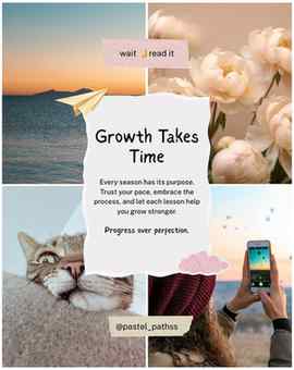 🌷 Growth takes time, and so does becoming the best version