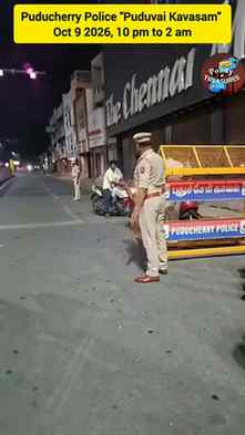 Puducherry Police Night Patrol Oct 9 2026
Puduvai Kavasam 10