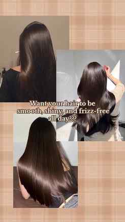 Want your hair to be smooth, shiny, and frizz-free 
all day?