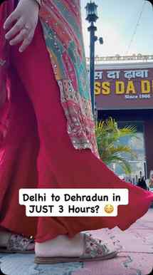 Delhi to Dehradun in JUST 3 Hours? 😳 And Dehradun chalte hi