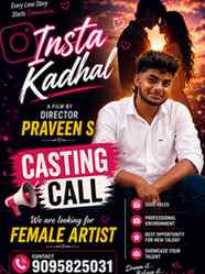 INSTA KADHAL ❤️ SHORT FILM CASTING , Female Artist Only 👍 B