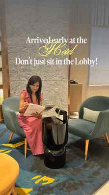 Arrived early at the hotel? Don’t assume you have to sit in