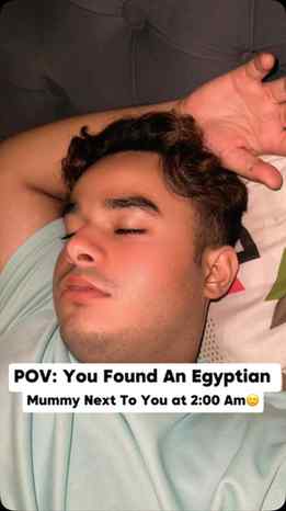 POV: You Found An Egyptian Mummy Next To You At 2 AM 😭💀

M