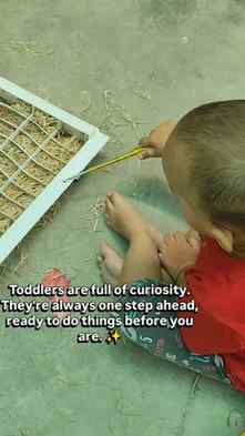 Toddlers are the most curious little souls.

Before you fini