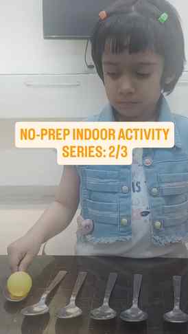 NO-PREP INDOOR ACTIVITY SERIES - 2/3

A simple setup with po