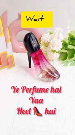 Ye heel nahi, ye mera naya perfume hai π
Chic Girl Pink = C