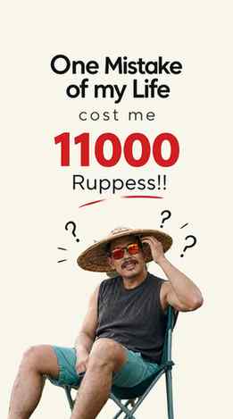 “Always Be Carefull”
One Carelessness has cost me $11000/-