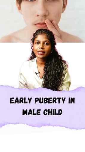 9 வயசுக்கு முன்னாடியே உங்க ஆண் குழந்தைக்கு உடம்புல/குரல்ல மா